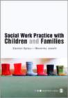 Image for Social work practice with children and families