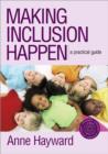 Image for Making Inclusion Happen : A Practical Guide
