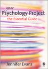 Image for Your psychology project  : the essential guide for success