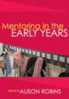Image for Mentoring in the Early Years