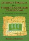 Image for Literacy Projects for Student-Centered Classrooms