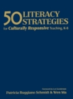 Image for 50 Literacy Strategies for Culturally Responsive Teaching, K-8