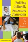 Image for Building Culturally Responsive Classrooms