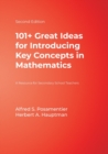 Image for 101 (+13) great ideas for introducing key concepts in mathematics  : a resource for secondary school educators