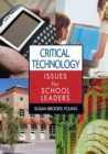 Image for Critical Technology Issues for School Leaders