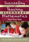 Image for Succeeding at teaching secondary mathematics  : your first year