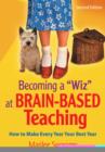 Image for Becoming a &quot;Wiz&quot; at Brain-Based Teaching