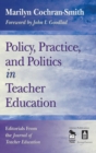Image for Policy, Practice, and Politics in Teacher Education