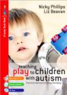 Image for Teaching play to children with autism  : a practical intervention using Identiplay