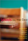 Image for Schools on the edge  : responding to challenging circumstances