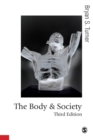 Image for The body &amp; society  : explorations in social theory