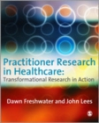 Image for Practitioner Research in Healthcare