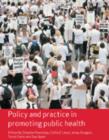 Image for Policy and practice in promoting public health