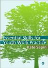 Image for Essential Skills for Youth Work Practice