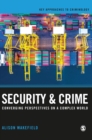 Image for Security and crime  : converging perspectives on a complex world