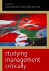 Image for Studying management critically