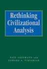 Image for Rethinking civilizational analysis : 52