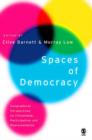 Image for Spaces of democracy: geographical perspectives on citizenship, participation and representation