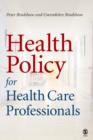 Image for Health policy for health care professionals