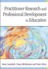 Image for Practitioner research and professional development in education