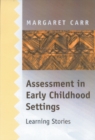 Image for Assessment in early childhood settings: learning stories