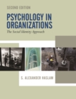 Image for Psychology in organizations: the social identity approach