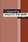 Image for Citizenship beyond the state