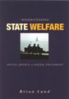 Image for Understanding state welfare: social justice or social exclusion?