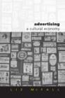 Image for Advertising: a cultural economy