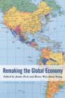Image for Remaking the global economy: economic-geographical perspectives
