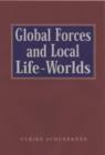 Image for Global forces and local life-worlds: social transformations : 51