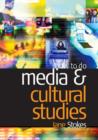 Image for How to do media &amp; cultural studies