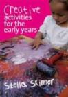 Image for Creative activities for the early years