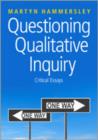 Image for Questioning qualitative inquiry  : critical essays