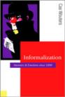 Image for Informalization  : manners and emotions since 1890