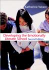 Image for Developing the emotionally literate school