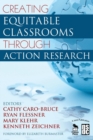 Image for Creating Equitable Classrooms Through Action Research