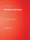 Image for Service learning  : a guide to planning, implementing, and assessing student
