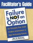 Image for Facilitator&#39;s Guide to Failure is Not an Option