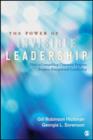 Image for The Power of Invisible Leadership : How a Compelling Common Purpose Inspires Exceptional Leadership