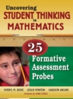 Image for Uncovering Student Thinking in Mathematics : 25 Formative Assessment Probes