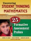 Image for Uncovering Student Thinking in Mathematics : 25 Formative Assessment Probes