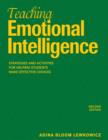 Image for Teaching emotional intelligence  : strategies and activities for helping students make effective choices