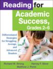 Image for Reading for Academic Success, Grades 2-6 : Differentiated Strategies for Struggling, Average, and Advanced Readers