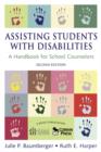 Image for Assisting students with disabilities  : a handbook for school counselors