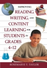 Image for Improving Reading, Writing, and Content Learning for Students in Grades 4-12