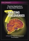 Image for 7 Amazing Discoveries (DVD) : Practical Applications of New Brain Research
