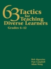 Image for 63 Tactics for Teaching Diverse Learners, Grades 6-12