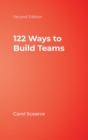 Image for 122 Ways to Build Teams