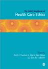 Image for The SAGE handbook of health care ethics  : core and emerging issues